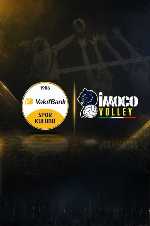 VakıfBank - Imoco Conegliano 2026 CEV Final Four Semi-Final