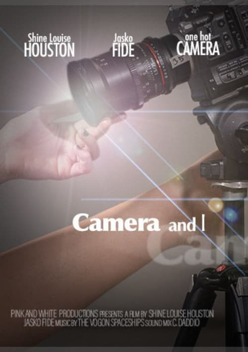 Camera and I