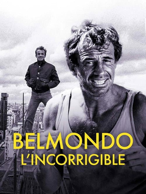 Belmondo: The Incorrigible