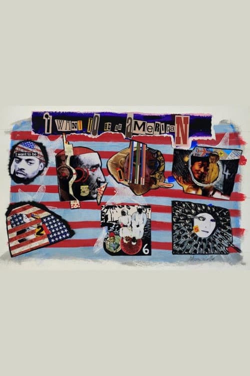 I Want to Be an American