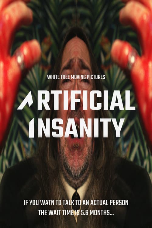 Artificial Insanity