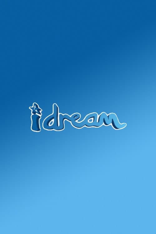 I Dream