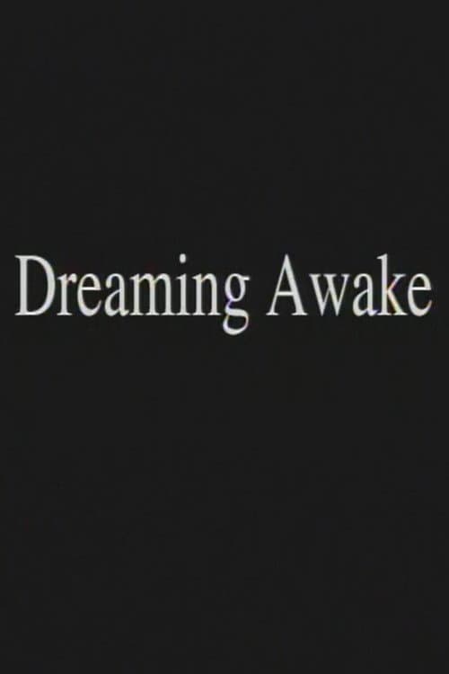 Dreaming Awake