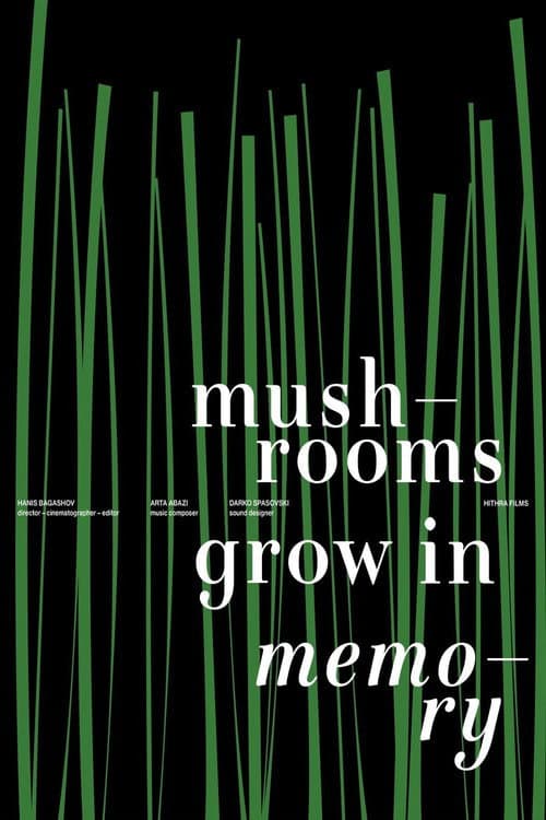 Mushrooms Grow in Memory