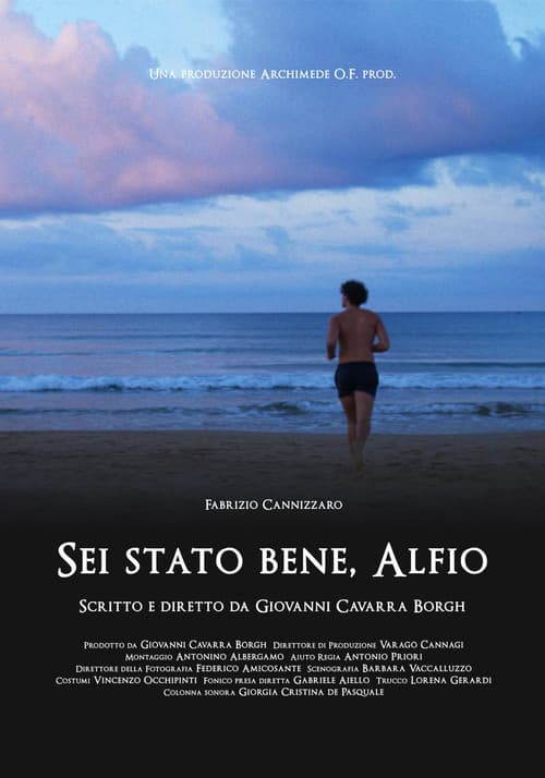 Sei stato bene, Alfio