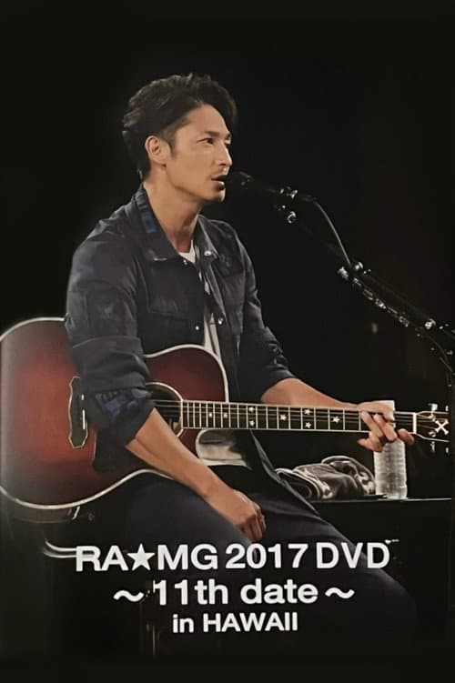 玉木宏 RA★MG 2017 DVD ~11th date~ in HAWAII