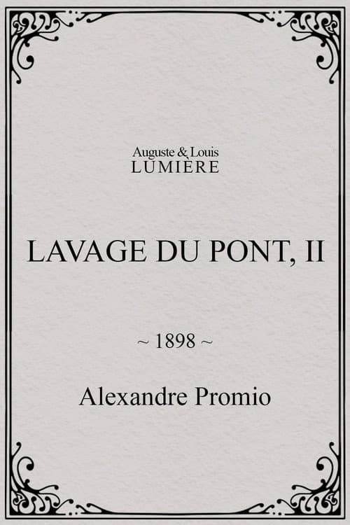 Lavage du pont, II