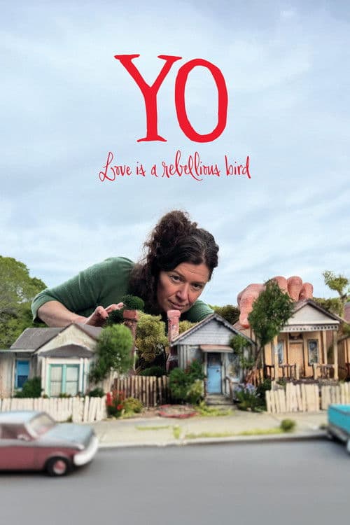 Yo (Love Is a Rebellious Bird)