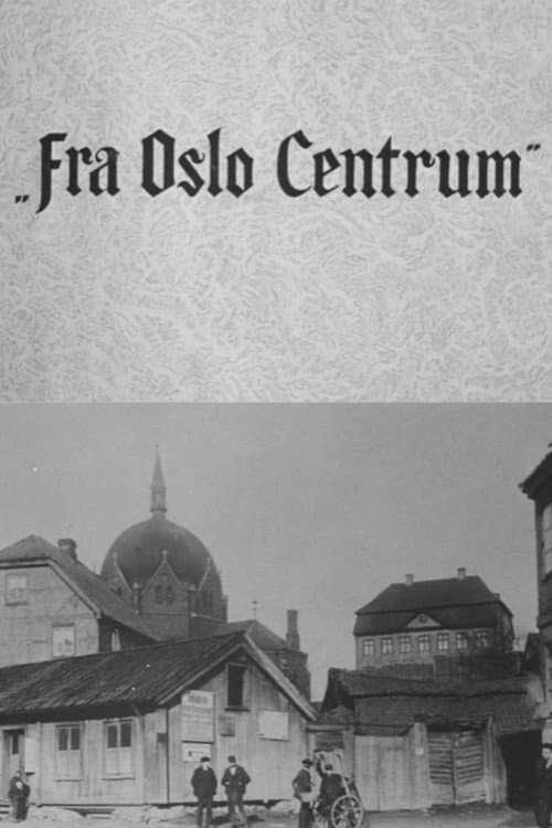 Oslofilm: Fra Oslo Centrum