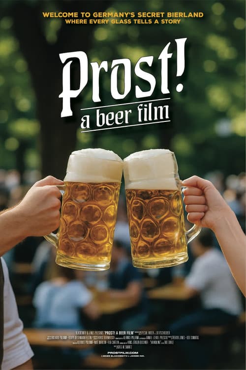 Prost! - A Beer Film