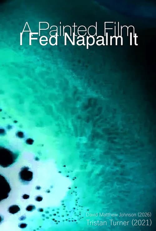 I Fed it Napalm