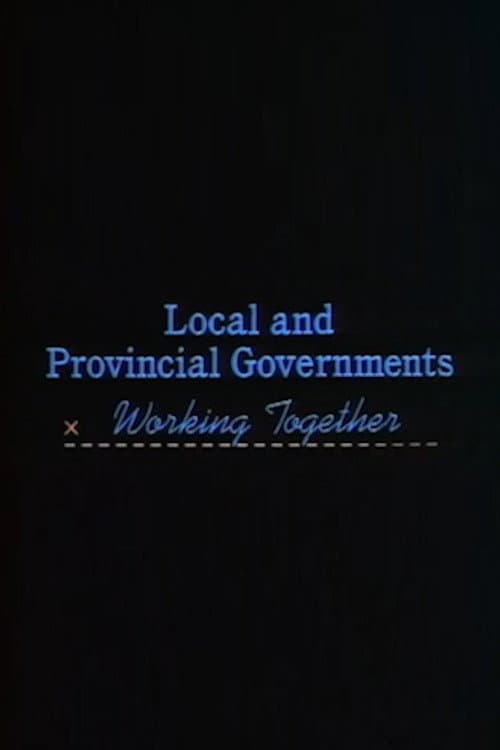 Local and Provincial Governments: Working Together