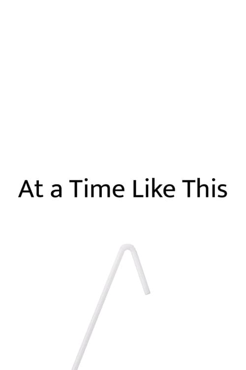 At a Time Like This