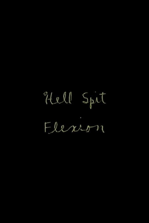 Hell Spit Flexion