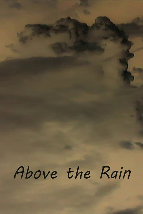 Above the Rain