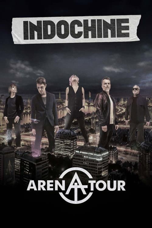 Indochine - Arena Tour, le concert événement