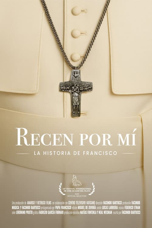 Pray for me: Pope Francis' story
