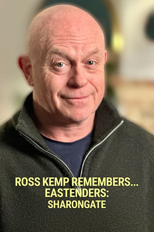 Ross Kemp Remembers... EastEnders: Sharongate