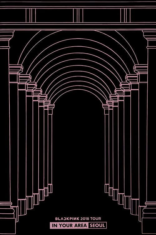 BLACKPINK TOUR [IN YOUR AREA] in Seoul