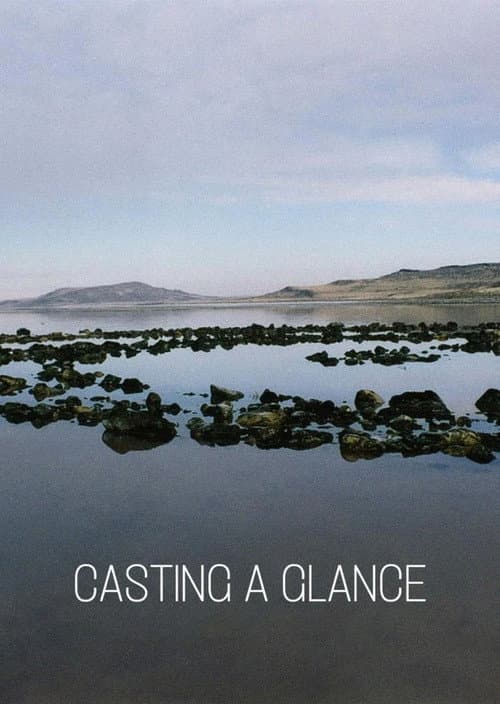 Casting a Glance