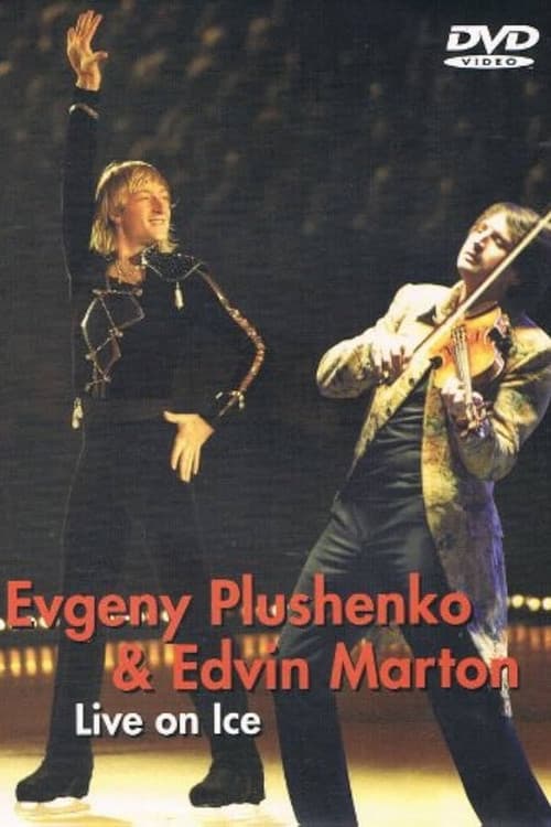 Evgeny Plushenko & Edvin Marton - Live on Ice