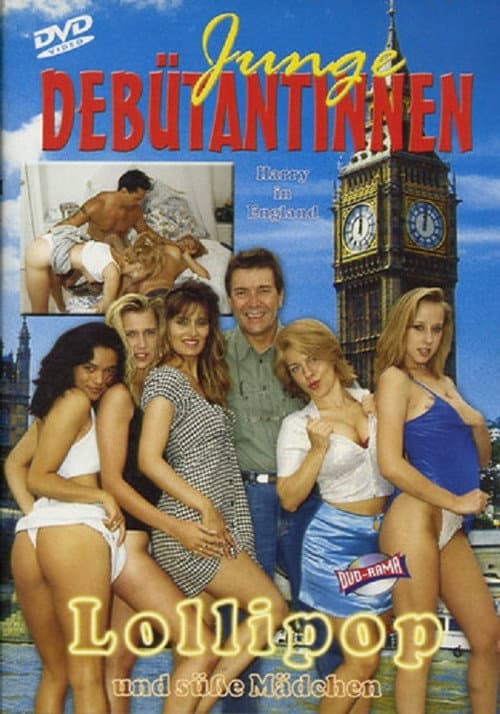 Junge Debütantinnen 5: Lollipop und susse Madchen - Harry in England