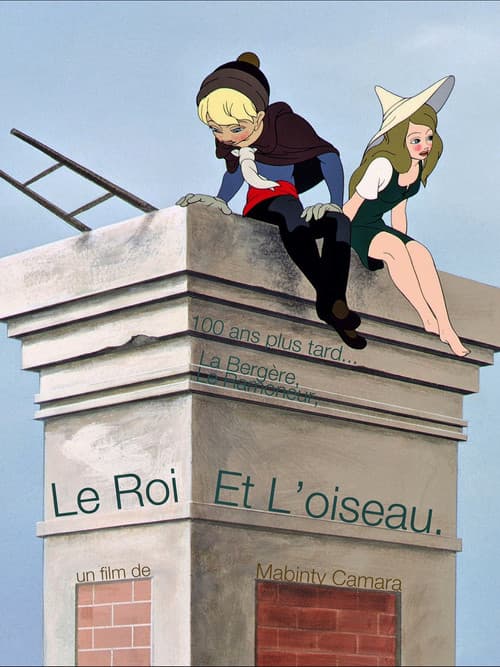 La Bergère, Le Ramoneur, Le Roi Et L’oiseau.