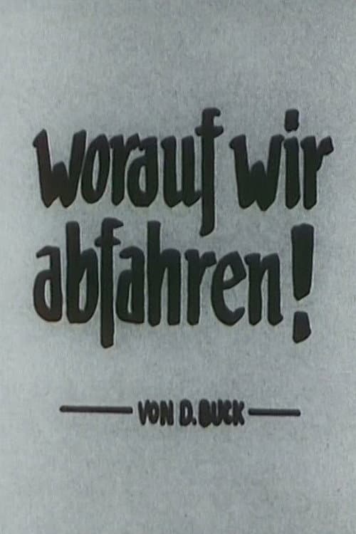 Worauf wir abfahren