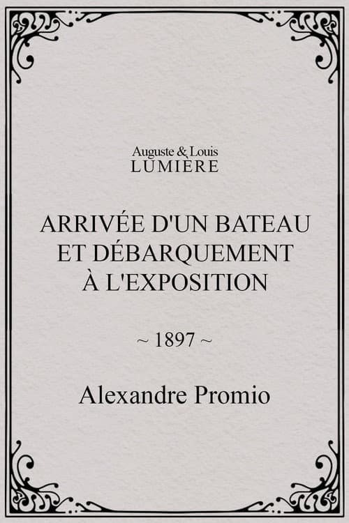 Arrivée d'un bateau et débarquement à l'exposition