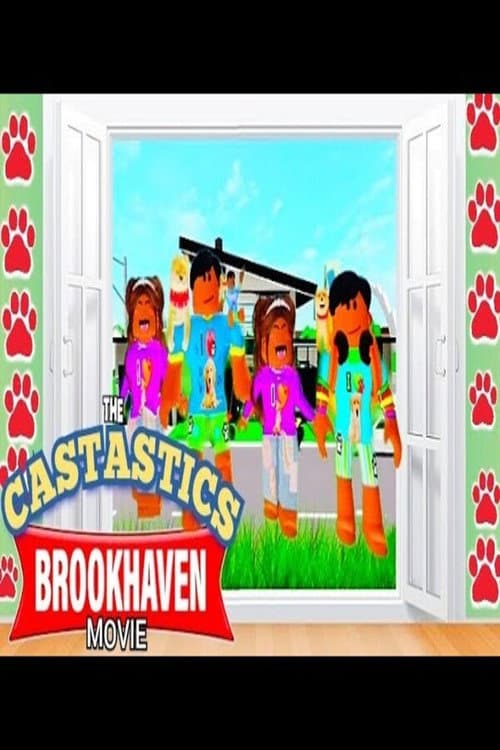 The Castastics 3: Brookhaven