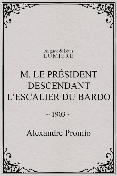M. le président descendant l’escalier du Bardo