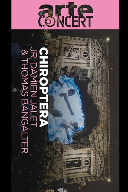 Chiroptera - JR, Damien Jalet, and Thomas Bangalter