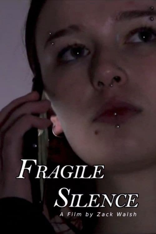 Fragile Silence