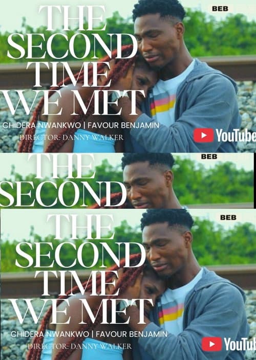 The Second Time We Met