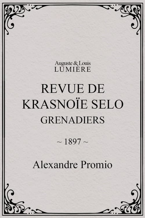 Revue de Krasnoïe Selo : grenadiers