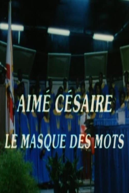 Aimé Césaire: The Mask of Words
