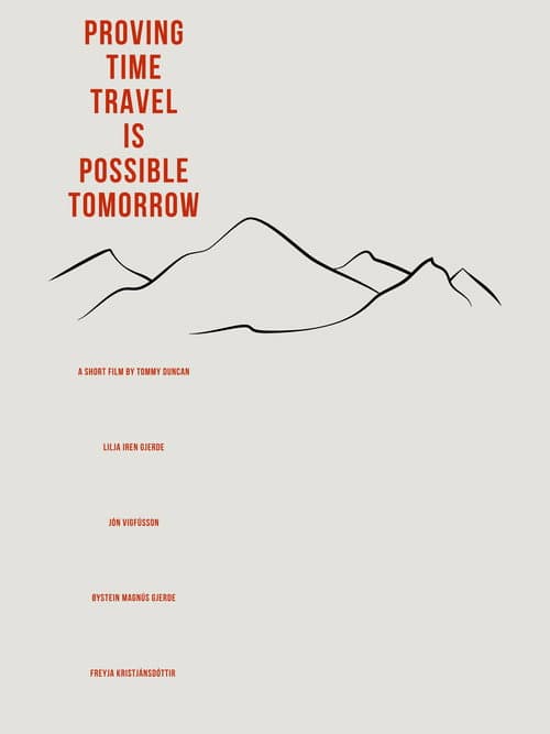 Proving Time Travel is Possible Tomorrow