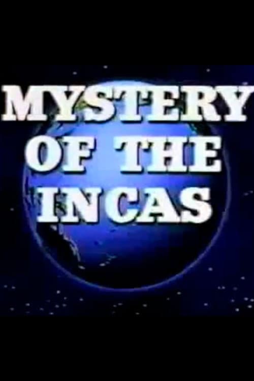 Mystery of the Incas