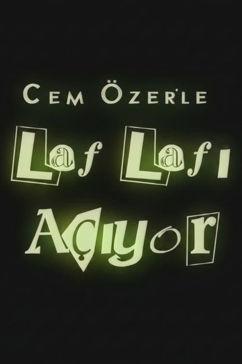 Laf Lafı Açıyor