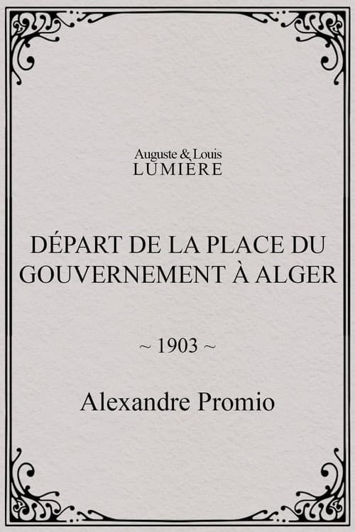 Départ de la place du Gouvernement à Alger