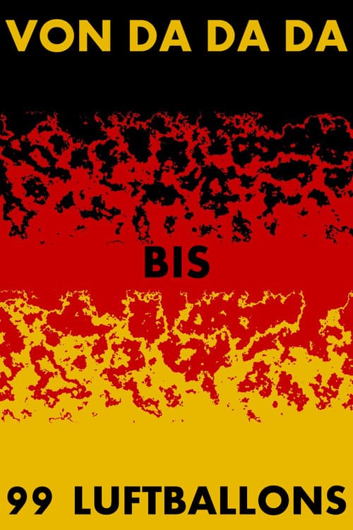 Von Da da da bis 99 Luftballons