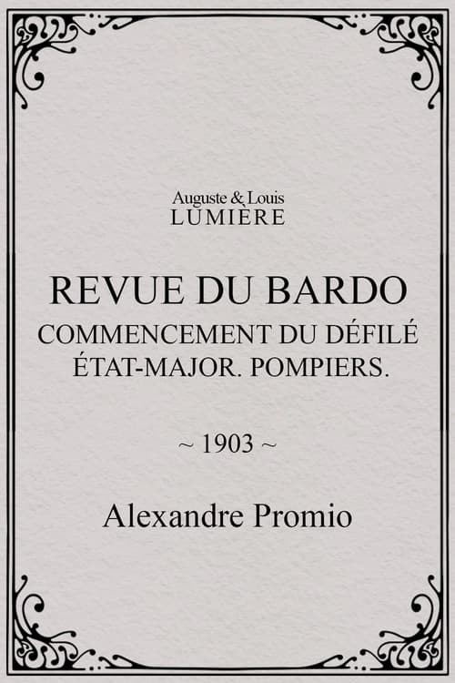 Revue du Bardo : commencement du défilé. État-major. Pompiers