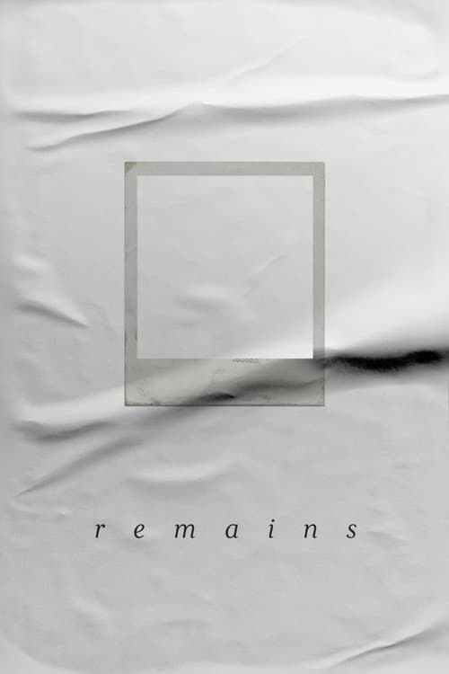Remains