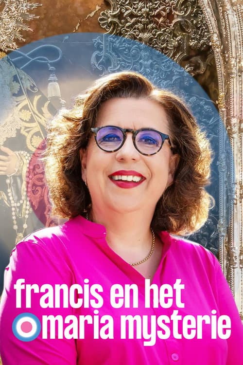 Francis en het Maria-mysterie
