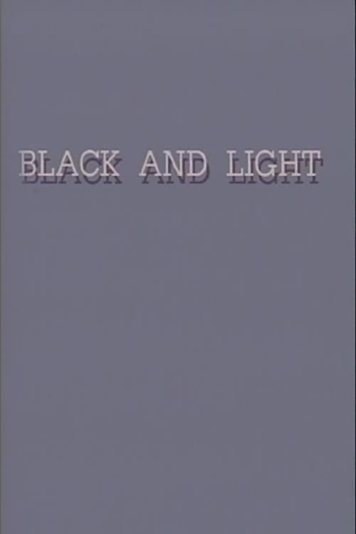 Black and Light