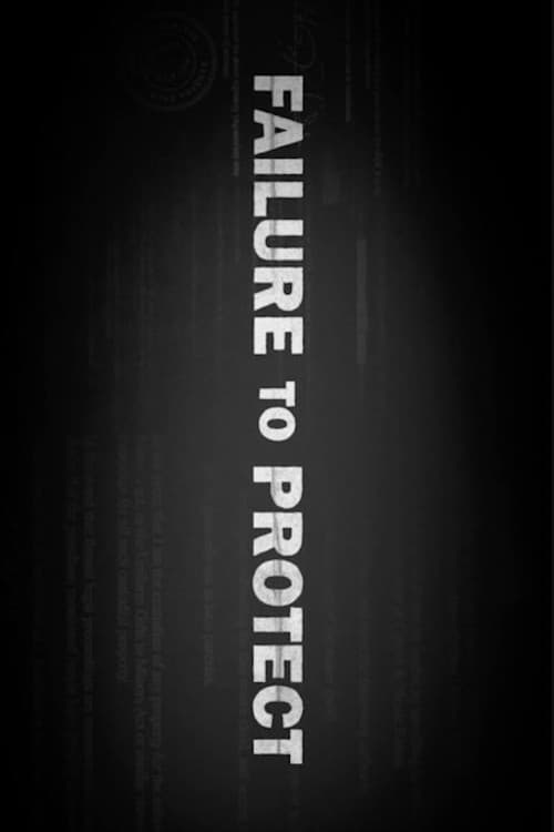 Failure to Protect