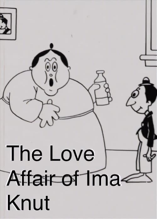 The Love Affair of Ima Knut