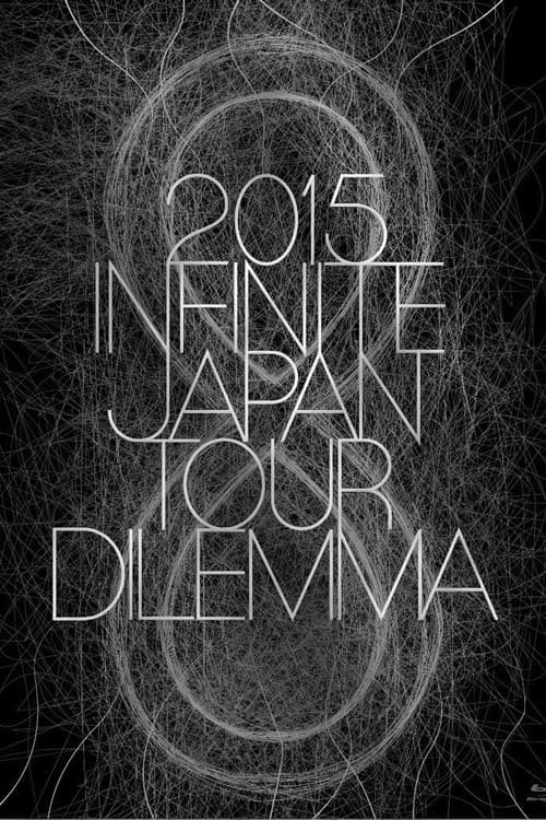 2015 INFINITE JAPAN TOUR -DILEMMA-