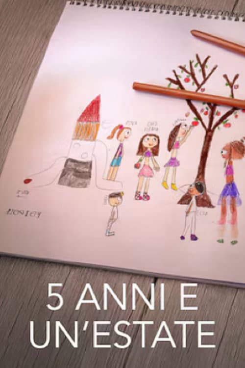 5 anni e un'estate