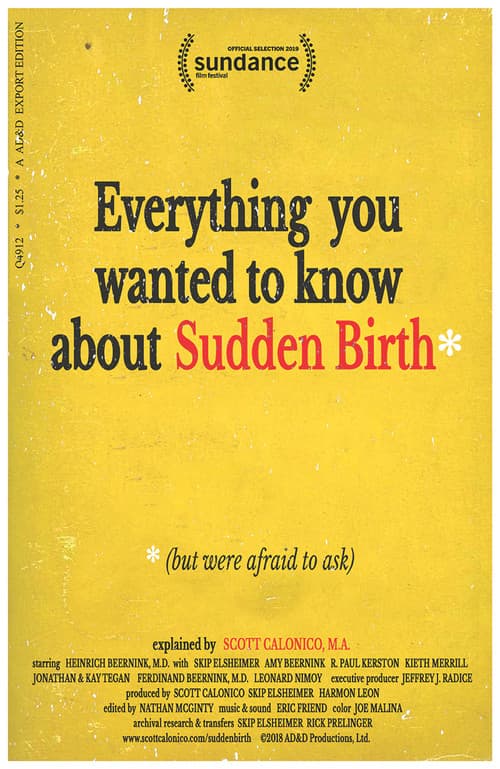 Everything You Wanted to Know About Sudden Birth (but were afraid to ask)